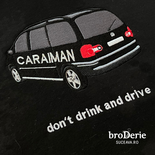 CARAIMAN don't drink and drive