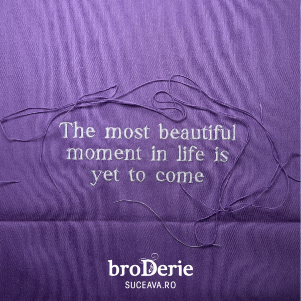 The most beautiful moment in life is yet to come